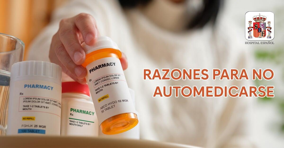 Razones para no automedicarse